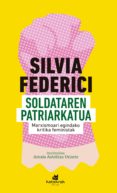 soldataren patriarkatua-silvia federici-9788416946112 soldataren patriarkatua-silvia federici-9788416946112