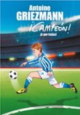 ¡a por todas! (¡campeon! 5)-antoine griezmann-9788417424312 ¡a por todas! (¡campeon! 5)-antoine griezmann-9788417424312