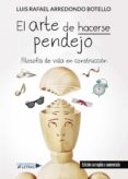 el arte de hacerse pendejo (ebook)-9788417435912 el arte de hacerse pendejo (ebook)-9788417435912