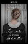 los condes no se casan con doncellas (serie chadwick 3) (ebook)-mariam orazal-9788417540012 los condes no se casan con doncellas (serie chadwick 3) (ebook)-mariam orazal-9788417540012