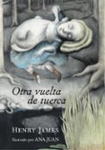 otra vuelta de tuerca-henry james-9788417560812 otra vuelta de tuerca-henry james-9788417560812