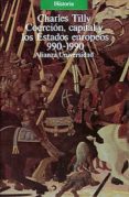 coercion, capital y los estados europeos: 990-1990-charles tilly-9788420627212 coercion, capital y los estados europeos: 990-1990-charles tilly-9788420627212