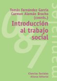 introduccion al trabajo social-tomas fernandez garcia-carmen aleman bracho-9788420643212 introduccion al trabajo social-tomas fernandez garcia-carmen aleman bracho-9788420643212