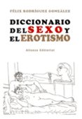 diccionario del sexo y el erotismo-felix rodriguez-9788420653112 diccionario del sexo y el erotismo-felix rodriguez-9788420653112