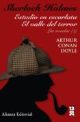 sherlock holmes: estudio en escarlata ; el valle del terror: las novelas (1)-arthur conan doyle-9788420691312 sherlock holmes: estudio en escarlata ; el valle del terror: las novelas (1)-arthur conan doyle-9788420691312