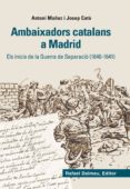 ambaixadors catalans a madrid-antoni muñoz gonzalez-9788423208012 ambaixadors catalans a madrid-antoni muñoz gonzalez-9788423208012