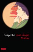 sospecha (ebook)-jose angel mañas-9788423345212 sospecha (ebook)-jose angel mañas-9788423345212