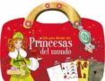 el maletin de las princesas del mundo (todo para diseñar mis prin cesas del mundo)-9788424631512 el maletin de las princesas del mundo (todo para diseñar mis prin cesas del mundo)-9788424631512