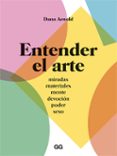 Amazon descarga de libros electrónicos ENTENDER EL ARTE RTF ePub de DANA ARNOLD en español