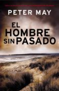 el hombre sin pasado (trilogía de lewis 2) (ebook)-peter may-9788425351112 el hombre sin pasado (trilogía de lewis 2) (ebook)-peter may-9788425351112