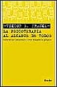 la psicoterapia al alcance de todos (7ª ed.)-viktor e. frankl-9788425412912 la psicoterapia al alcance de todos (7ª ed.)-viktor e. frankl-9788425412912