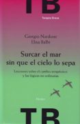 surcar el mar sin que el cielo lo sepa (ebook)-giorgio nardone-9788425429712 surcar el mar sin que el cielo lo sepa (ebook)-giorgio nardone-9788425429712