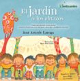 el jardin de los abrazos: cuento para prevenir el acoso escolar, promover el buen en las relaciones y desarrollar la inteligencia emocional (senticuentos 2)-jose antonio luengo latorre-9788426725912 el jardin de los abrazos: cuento para prevenir el acoso escolar, promover el buen en las relaciones y desarrollar la inteligencia emocional (senticuentos 2)-jose antonio luengo latorre-9788426725912