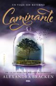 pasajera 2: caminante-alexandra bracken-9788427211612 pasajera 2: caminante-alexandra bracken-9788427211612