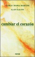 cambiar el corazon-carlo maria martini-alain elkann-9788427711112 cambiar el corazon-carlo maria martini-alain elkann-9788427711112