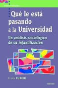qué le está pasando a la universidad-frank furedi-9788427724112 qué le está pasando a la universidad-frank furedi-9788427724112