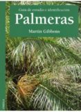 palmeras guia de estudio e identificacion-martin gibbons-9788428210812 palmeras guia de estudio e identificacion-martin gibbons-9788428210812