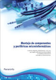 montaje de componentes y perifericos microinformaticos-isidoro berral montero-9788428332712 montaje de componentes y perifericos microinformaticos-isidoro berral montero-9788428332712