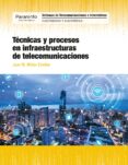 técnicas y procesos en infraestructuras de telecomunicaciones-enrique del río ruiz-9788428340212 técnicas y procesos en infraestructuras de telecomunicaciones-enrique del río ruiz-9788428340212
