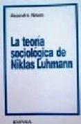 la teoria sociologica de niklas luhmann-alejandro navas garcia-9788431310912 la teoria sociologica de niklas luhmann-alejandro navas garcia-9788431310912