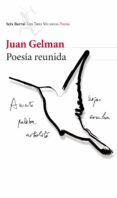 poesia reunida-juan gelman-9788432210112 poesia reunida-juan gelman-9788432210112