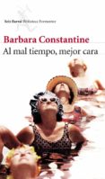 al mal tiempo, mejor cara-barbara constantine-9788432215612 al mal tiempo, mejor cara-barbara constantine-9788432215612