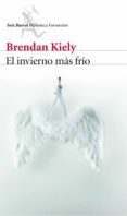 el invierno mas frio-brendan kiely-9788432224812 el invierno mas frio-brendan kiely-9788432224812