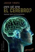 ¿para qué sirve el cerebro? (ebook)-javier tirapu ustarroz-9788433033512 ¿para qué sirve el cerebro? (ebook)-javier tirapu ustarroz-9788433033512