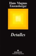 detalles (2ª ed.)-hans magnus enzensberger-9788433900012 detalles (2ª ed.)-hans magnus enzensberger-9788433900012