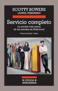 servicio completo-scotty bowers-lionel friedberg-9788433926012 servicio completo-scotty bowers-lionel friedberg-9788433926012