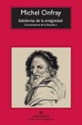 las sabidurías de la antiguedad-michel onfray-9788433977212 las sabidurías de la antiguedad-michel onfray-9788433977212