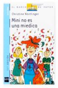 mini no es miedica (8ª ed.)-christine nostlinger-9788434894112 mini no es miedica (8ª ed.)-christine nostlinger-9788434894112