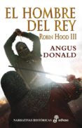 robin hood iii. el hombre del rey-angus donal-9788435062312 robin hood iii. el hombre del rey-angus donal-9788435062312