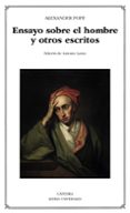 ensayo sobre el hombre y otros escritos-alexander pope-9788437637112 ensayo sobre el hombre y otros escritos-alexander pope-9788437637112