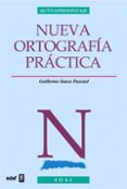 nueva ortografia practica-guillermo suazo pascual-9788441411012 nueva ortografia practica-guillermo suazo pascual-9788441411012