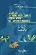 atlas de tecnicas articulares osteopaticas de las extremidades: d iagnostico, causas, cuadro clinico, reducciones-serge tixa-bernard ebenegger-9788445813812 atlas de tecnicas articulares osteopaticas de las extremidades: d iagnostico, causas, cuadro clinico, reducciones-serge tixa-bernard ebenegger-9788445813812