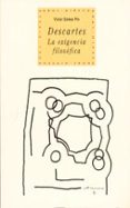 descartes: la exigencia filosofica-victor gomez pin-9788446006312 descartes: la exigencia filosofica-victor gomez pin-9788446006312