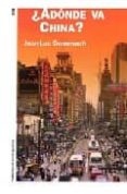 ¿a donde va china?-jean-luc domenach-9788449318412 ¿a donde va china?-jean-luc domenach-9788449318412