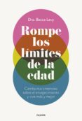 Descarga gratuita de formato ebook ROMPE LOS LÍMITES DE LA EDAD de DRA. BECCA LEVY 9788449341212 ePub CHM PDF (Spanish Edition)