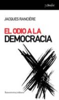 el odio a la democracia-jacques ranciere-9788461090112 el odio a la democracia-jacques ranciere-9788461090112