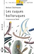 les cuques ballaruques-antoni dalmases-9788466106412 les cuques ballaruques-antoni dalmases-9788466106412