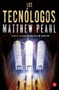 los tecnologos-matthew pearl-9788466328012 los tecnologos-matthew pearl-9788466328012