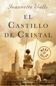 el castillo de cristal-jeannette walls-9788466332712 el castillo de cristal-jeannette walls-9788466332712