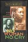 no woman no cry-rita marley-9788466611312 no woman no cry-rita marley-9788466611312