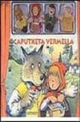 la caputxeta vermella-9788466615112 la caputxeta vermella-9788466615112
