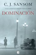 dominacion-c. j. sansom-9788466653312 dominacion-c. j. sansom-9788466653312