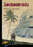 secuestrado-robert louis stevenson-9788466716512 secuestrado-robert louis stevenson-9788466716512