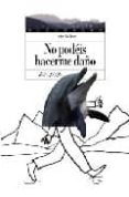 no podeis hacerme daño-luchy nuñez-9788466784412 no podeis hacerme daño-luchy nuñez-9788466784412