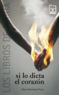 si lo dicta el corazon-maria menendez-ponte-9788467543612 si lo dicta el corazon-maria menendez-ponte-9788467543612