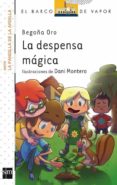 la despensa mágica-begoña oro pradera-9788467569612 la despensa mágica-begoña oro pradera-9788467569612